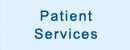 Patient Services